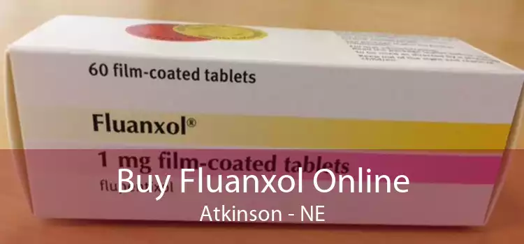 Buy Fluanxol Online Atkinson - NE