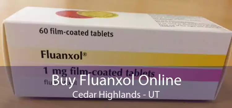 Buy Fluanxol Online Cedar Highlands - UT