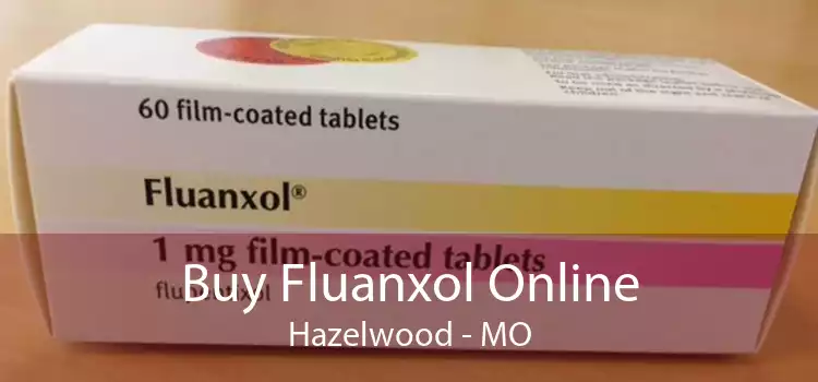 Buy Fluanxol Online Hazelwood - MO